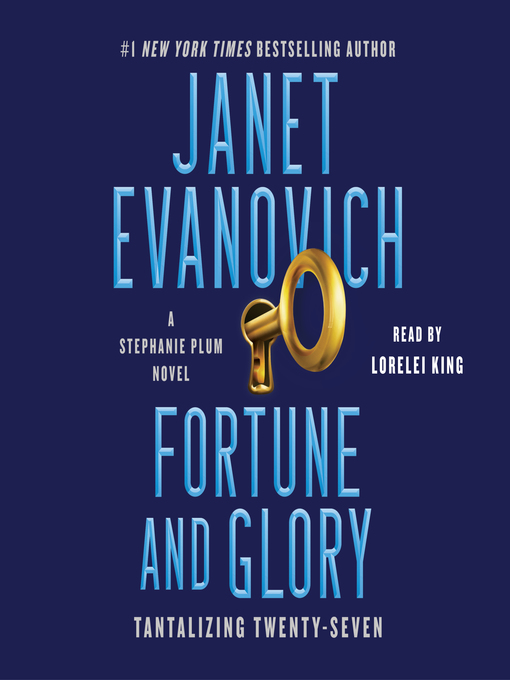 Title details for Fortune and Glory by Janet Evanovich - Wait list